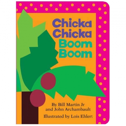 Chicka Chicka Boom Boom
